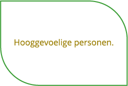 hooggevoelige personen